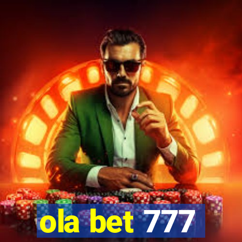 ola bet 777